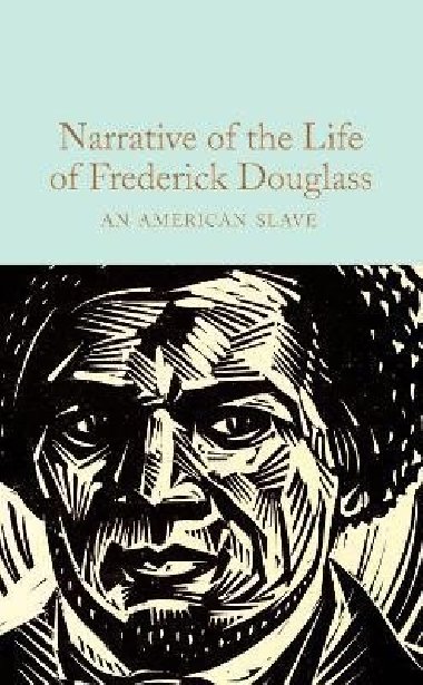 Narrative of the Life of Frederick Douglass: An American Slave - Douglass Frederick