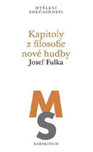 Kapitoly z filosofie nové hudby - Josef Fulka