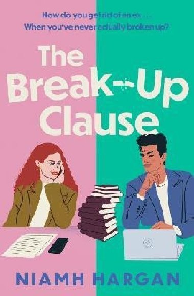 The Break-Up Clause - Hargan Niamh