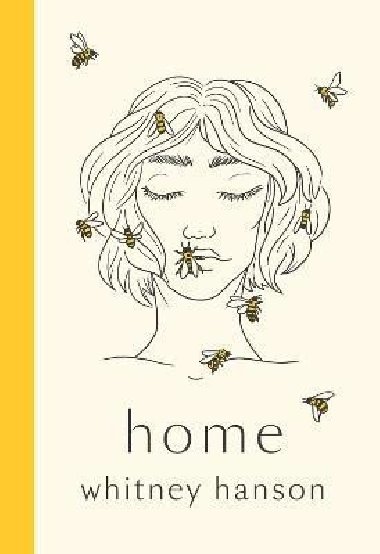 Home: poems to heal your heartbreak - Hanson Whitney