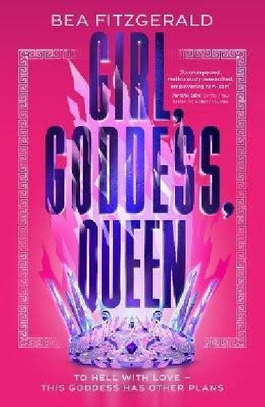 Girl, Goddess, Queen: A Hades and Persephone fantasy romance from a growing TikTok superstar - Fitzgerald Bea