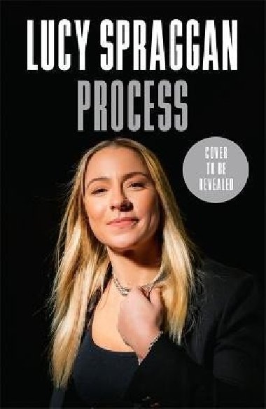 Process: Overcoming the Impossible - Spraggan Lucy