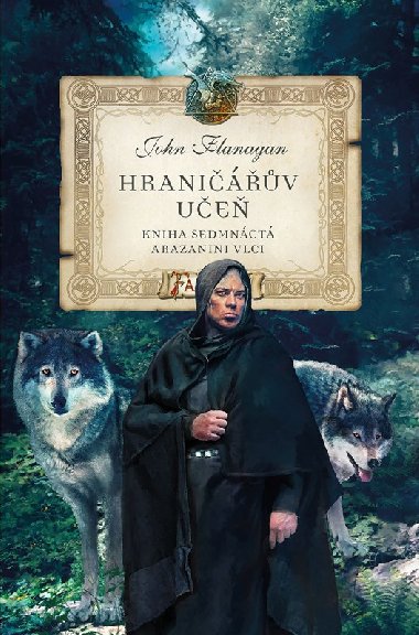 Hraniv ue - Kniha sedmnct - Arazanini vlci - John Flanagan