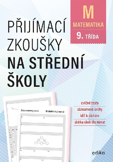 Přijímací zkoušky na střední školy - matematika - 9. třída - Stanislav Sedláček, Petr Pupík
