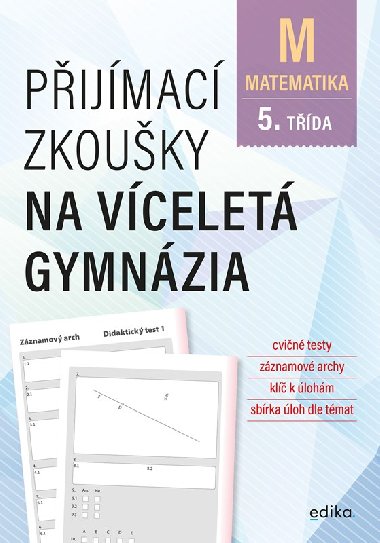 Přijímací zkoušky na víceletá gymnázia - matematika - 5. třída - Stanislav Sedláček