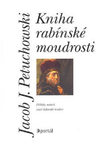 KNIHA RABNSK MOUDROSTI - Jacob J. Petuchowski