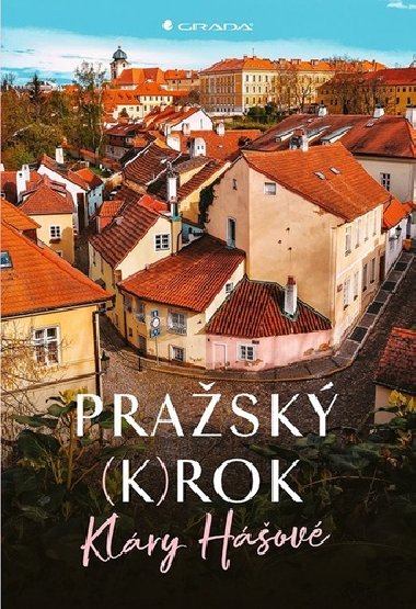 Pražský (k)rok - Klára Hášová; David Černý