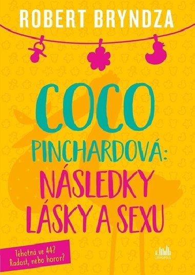 Coco Pinchardov: Nsledky lsky a sexu - Robert Bryndza