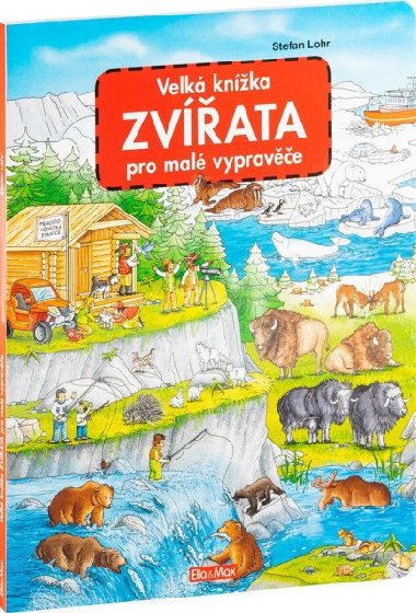 Velká knížka Zvířata pro malé vypravěče - Stefan Lohr