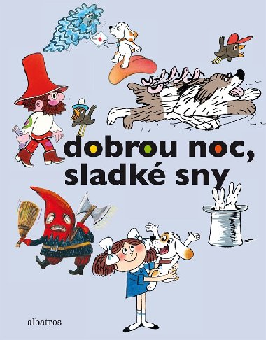 Dobrou noc, sladk sny - Pavel rut, Daniela Fischerov, Vclav tvrtek