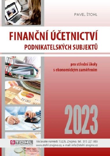 Finanční účetnictví podnikatelských subjektů 2023 - Štohl Pavel
