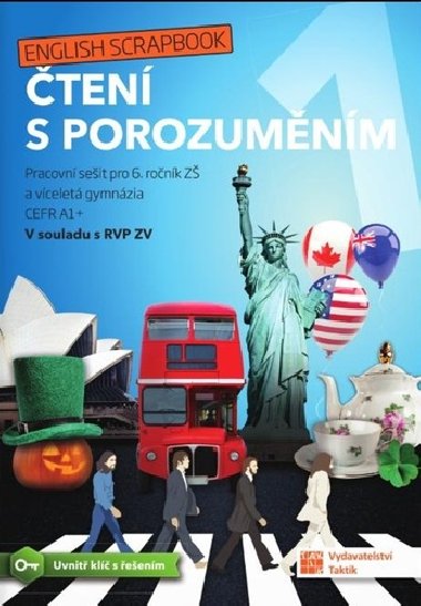 ten s porozumnm 1 English Scrapbook - Procviovac seit pro 6. ronk Z a vcelet gymnzia - Taktik