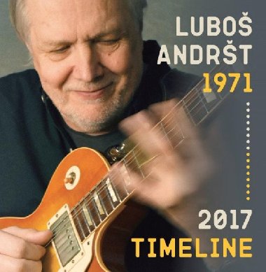 Timeline 1971-2017 - 2 CD - Luboš Andršt