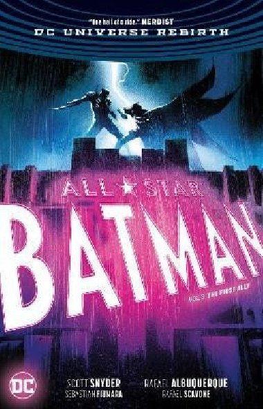 All Star Batman Volume 3: The First Ally: Rebirth - Snyder Scott