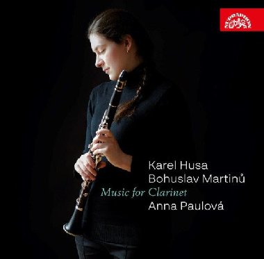 Hudba pro klarinet (Karel Husa, Bohuslav Martinů) - CD - Paulová Anna