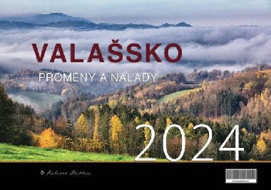 Kalendář 2024 Valašsko Proměny a nálady - nástěnný - Radovan Stoklasa