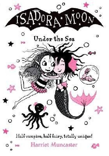 Isadora Moon Under the Sea - Muncasterov Harriet