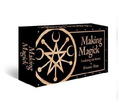 Making Magick: Manifesting your dreams - Moon Priestess