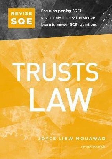 Revise SQE Trusts Law: SQE1 Revision Guide - Mouawad Joyce Liew
