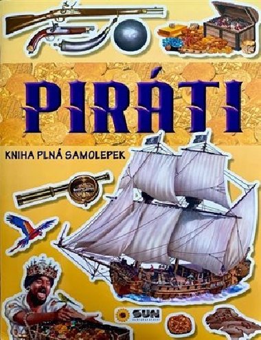 Piráti - Kniha plná samolepek - Nakladatelství SUN
