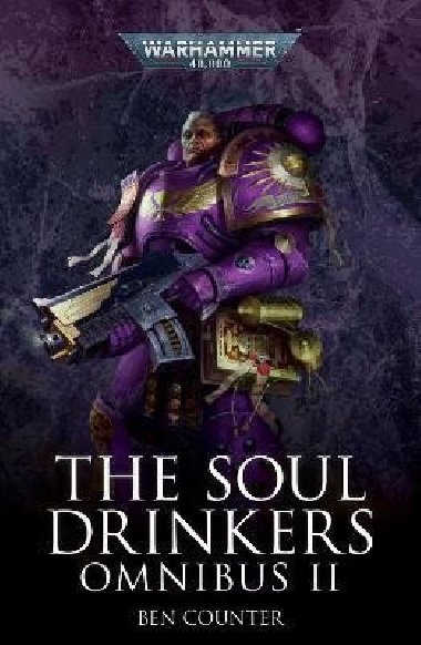 The Soul Drinkers Omnibus 2 - Counter Ben