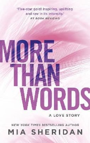 More Than Words: a gripping emotional romance - Sheridan Mia