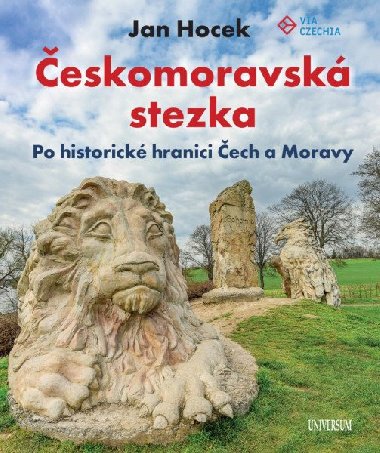 eskomoravsk stezka - Po historick hranici - Jan Hocek