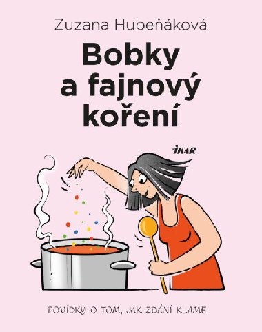 Bobky a fajnov koen - Zuzana Hubekov
