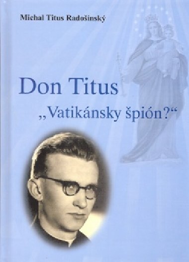 DON TITUS - Michal Titus Radoinsk