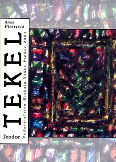 TEKEL TEODOR + CD - Alena Piatrov