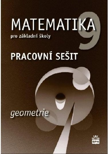 Matematika 9 pro zkladn koly - Geometrie - Pracovn seit - Jitka Boukov