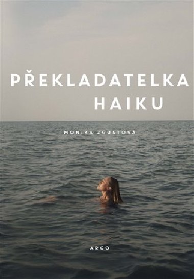 Pekladatelka haiku - Monika Zgustov
