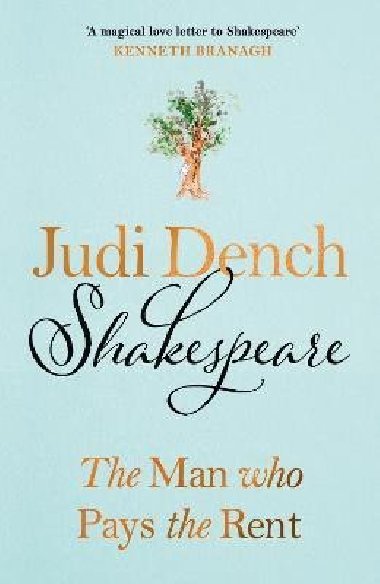 Shakespeare: The Man Who Pays The Rent - Dench Judi
