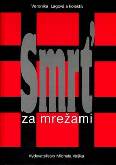 SMR ZA MREAMI - Veronika Lagov