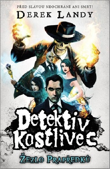 Detektiv Kostlivec 1 - ezlo Prapedk - Derek Landy