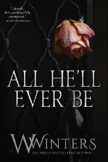 All Hell Ever Be - Winters Willow
