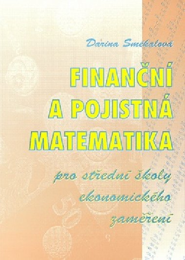 FINANN A POJISTN MATEMATIKA - D. Smkalov