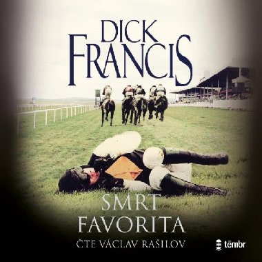 Smrt favorita - Audiokniha na CD - Dick Francis, Petr Lněnička