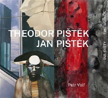 Theodor Pitk, Jan Pitk - Dva svty / Two Worlds - Petr Volf,Martin Dostl