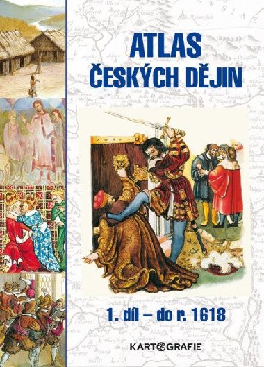 Atlas eskch djin - 1.dl do r. 1618 - Eva Semotanov