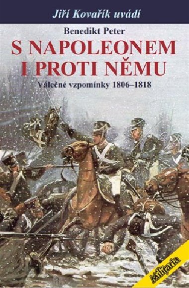 S Napoleonem i proti nmu - Benedikt Peter