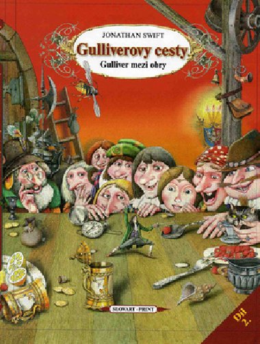 GULLIVEROVY CESTY - Jonathan Swift; Viktor Shatunov