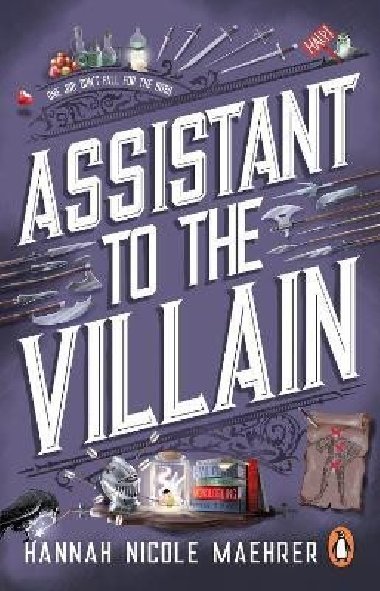 Assistant to the Villain: TikTok made me buy it! A hilarious and swoon-worthy romantasy novel - Maehrer Hannah Nicole