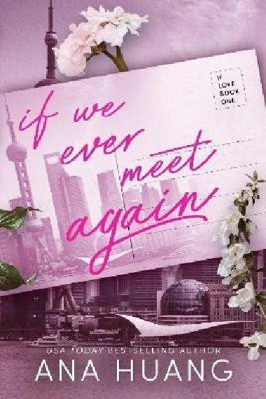 If We Ever Meet Again - Huang Ana