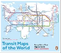 Transit Maps of the World - Every Urban Train Map on Earth - Mark Ovenden