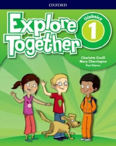 Explore Together 1 Class Book (SK Edition) - Covill Charlotte