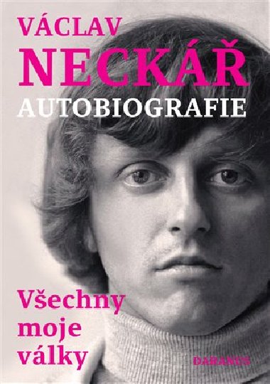 Vechny moje vlky - Autobiografie - Vclav Neck