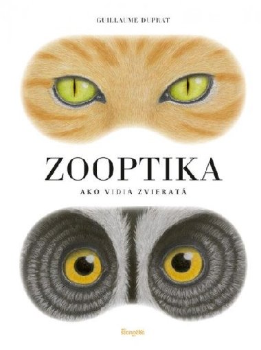 Zooptika (slovensky) - Duprat Guillaume