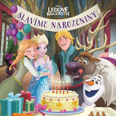 Ledov krlovstv - Slavme narozeniny - Walt Disney