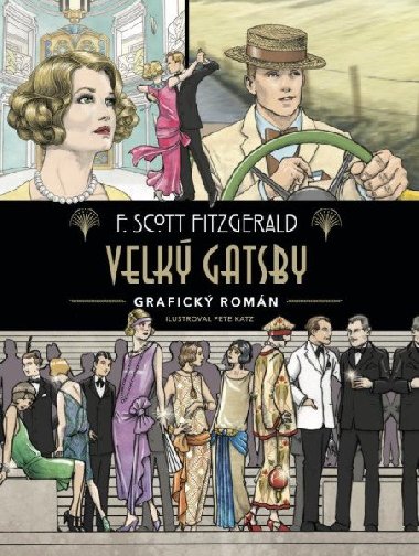 Velk Gatsby: komiks - Francis Scott Fitzgerald